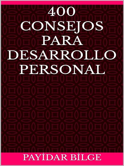 Title details for 400 Consejos Para Desarrollo Personal by PAYİDAR BİLGE - Available